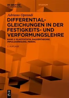 Oprandi |  Differentialgleichungen in der Festigkeits- und Verformungslehre | eBook | Sack Fachmedien