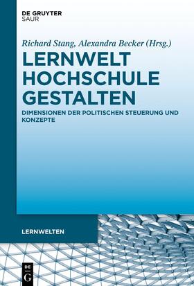 Stang / Becker |  Lernwelt Hochschule gestalten | Buch |  Sack Fachmedien