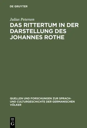 Petersen | Das Rittertum in der Darstellung des Johannes Rothe | E-Book | sack.de