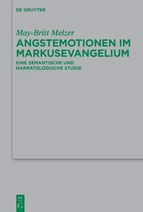 Melzer |  Angstemotionen im Markusevangelium | eBook | Sack Fachmedien