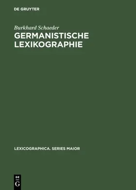 Schaeder |  Germanistische Lexikographie | eBook | Sack Fachmedien