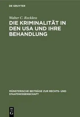 Reckless | Die Kriminalität in den USA und ihre Behandlung | E-Book | sack.de