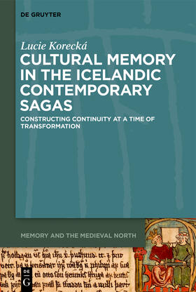 Korecká |  Cultural Memory in the Icelandic Contemporary Sagas | Buch |  Sack Fachmedien