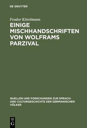 Kittelmann |  Einige Mischhandschriften von Wolframs Parzival | eBook | Sack Fachmedien