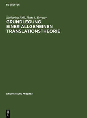 Reiß / Vermeer |  Grundlegung einer allgemeinen Translationstheorie | eBook | Sack Fachmedien