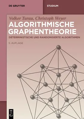 Turau / Weyer |  Algorithmische Graphentheorie | Buch |  Sack Fachmedien