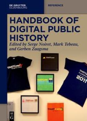 Noiret / Zaagsma / Tebeau |  Handbook of Digital Public History | Buch |  Sack Fachmedien