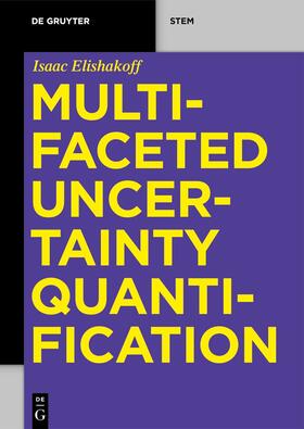 Elishakoff |  Multifaceted Uncertainty Quantification | Buch |  Sack Fachmedien