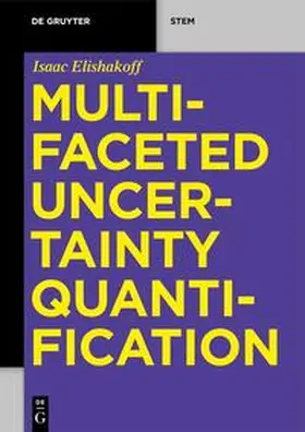 Elishakoff |  Multifaceted Uncertainty Quantification | eBook | Sack Fachmedien