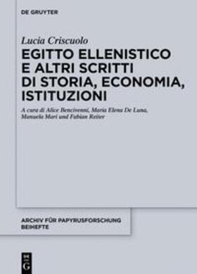 Criscuolo / Bencivenni / De Luna |  Egitto ellenistico e altri scritti di storia, economia, istituzioni | eBook | Sack Fachmedien