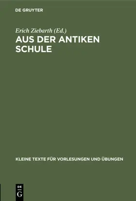 Ziebarth |  Aus der antiken Schule | eBook | Sack Fachmedien