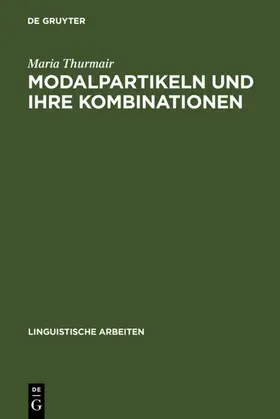 Thurmair |  Modalpartikeln und ihre Kombinationen | eBook | Sack Fachmedien