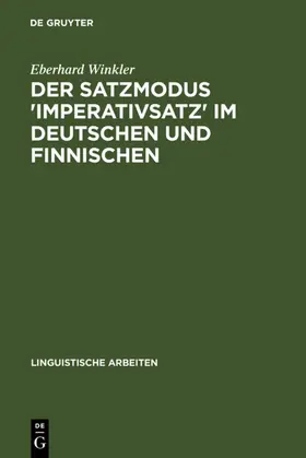 Winkler |  Der Satzmodus 'Imperativsatz' im Deutschen und Finnischen | eBook | Sack Fachmedien