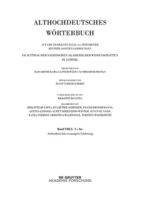 Schmid |  Althochdeutsches Wörterbuch. Band VIII,1: S – Sn- 18.-20. Lieferung | Buch |  Sack Fachmedien