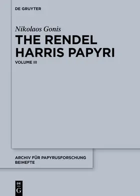 Gonis |  The Rendel Harris Papyri | Buch |  Sack Fachmedien