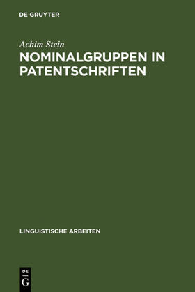 Stein |  Nominalgruppen in Patentschriften | eBook | Sack Fachmedien