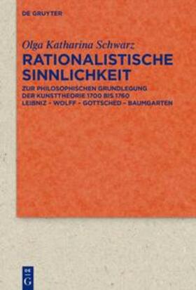 Schwarz |  Rationalistische Sinnlichkeit | Buch |  Sack Fachmedien