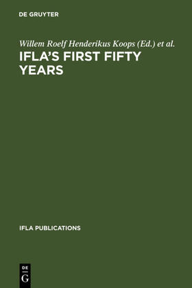Koops / Wieder | IFLA's First Fifty Years | E-Book | sack.de