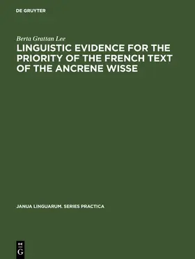 Lee |  Linguistic evidence for the priority of the French text of the Ancrene Wisse | eBook | Sack Fachmedien