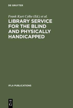 Cylke |  Library service for the blind and physically handicapped | eBook | Sack Fachmedien