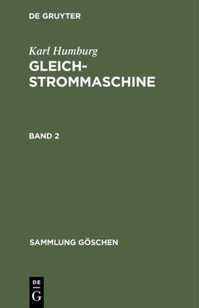 Humburg |  Karl Humburg: Gleichstrommaschine. Band 2 | eBook | Sack Fachmedien