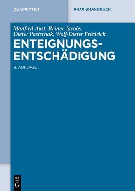 Aust / Jacobs / Pasternak |  Enteignungsentschädigung | Buch |  Sack Fachmedien