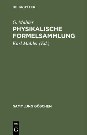 Mahler / Graewe |  Physikalische Formelsammlung | eBook | Sack Fachmedien