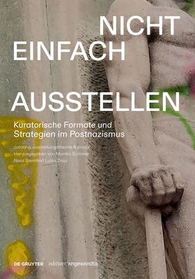 Sommer / Sternfeld / Ziaja | Nicht einfach ausstellen | Buch | 978-3-11-136449-0 | sack.de