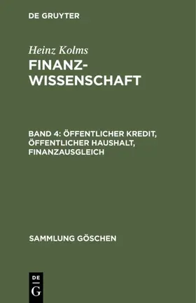 Kolms |  Öffentlicher Kredit, öffentlicher Haushalt, Finanzausgleich | eBook | Sack Fachmedien