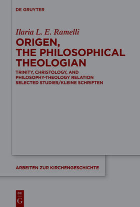 Ramelli |  Origen, the Philosophical Theologian | Buch |  Sack Fachmedien