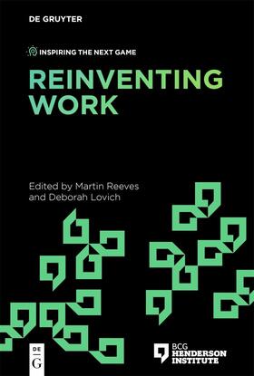 Reeves / Lovich |  Reinventing Work | Buch |  Sack Fachmedien