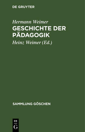 Weimer |  Geschichte der Pädagogik | eBook | Sack Fachmedien