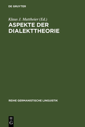 Mattheier |  Aspekte der Dialekttheorie | eBook | Sack Fachmedien