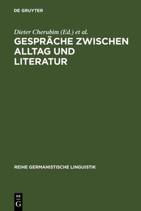 Cherubim / Henne / Rehbock |  Gespräche zwischen Alltag und Literatur | eBook | Sack Fachmedien
