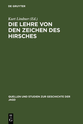 Lindner |  Die Lehre von den Zeichen des Hirsches | eBook | Sack Fachmedien