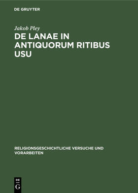 Pley |  De lanae in antiquorum ritibus usu | eBook | Sack Fachmedien