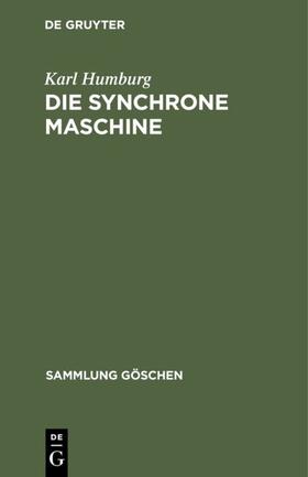 Humburg |  Die synchrone Maschine | eBook | Sack Fachmedien