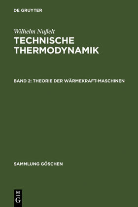 Nußelt |  Theorie der Wärmekraftmaschinen | eBook | Sack Fachmedien