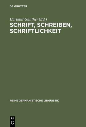Günther |  Schrift, Schreiben, Schriftlichkeit | eBook | Sack Fachmedien