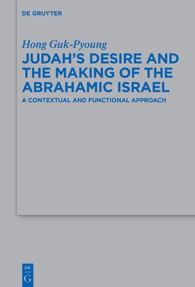 Guk-Pyoung |  Judah's Desire and the Making of the Abrahamic Israel | Buch |  Sack Fachmedien