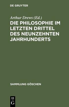 Drews |  Die Philosophie im letzten Drittel des neunzehnten Jahrhunderts | eBook | Sack Fachmedien