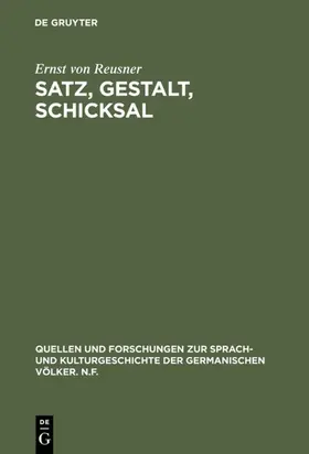 Reusner |  Satz, Gestalt, Schicksal | eBook | Sack Fachmedien