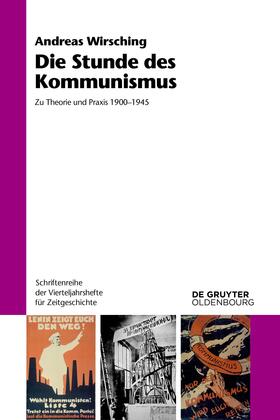 Wirsching |  Die Stunde des Kommunismus | Buch |  Sack Fachmedien