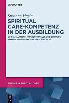 Magin |  Spiritual Care-Kompetenz in der Ausbildung | eBook | Sack Fachmedien