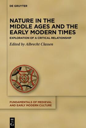 Classen |  Nature in the Middle Ages and the Early Modern Times | Buch |  Sack Fachmedien