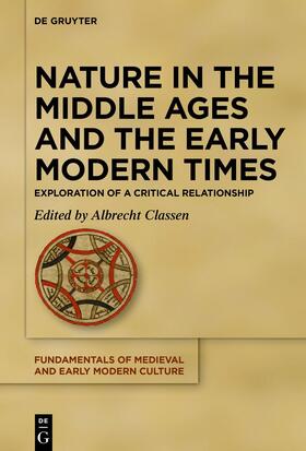 Classen |  Nature in the Middle Ages and the Early Modern Times | eBook | Sack Fachmedien