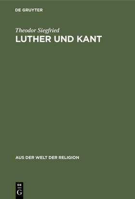 Siegfried |  Luther und Kant | eBook | Sack Fachmedien