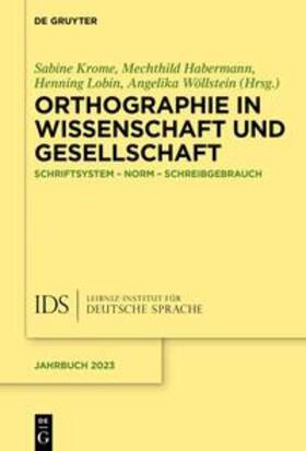 Krome / Habermann / Lobin |  Orthographie in Wissenschaft und Gesellschaft | eBook | Sack Fachmedien