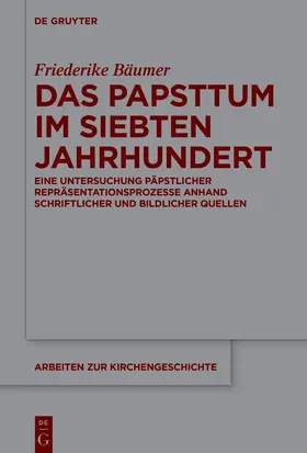 Bäumer |  Das Papsttum im siebten Jahrhundert | eBook | Sack Fachmedien