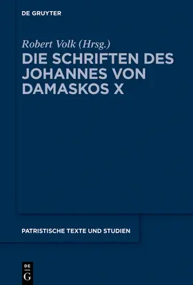 Volk |  Die Schriften des Johannes von Damaskos X | eBook | Sack Fachmedien